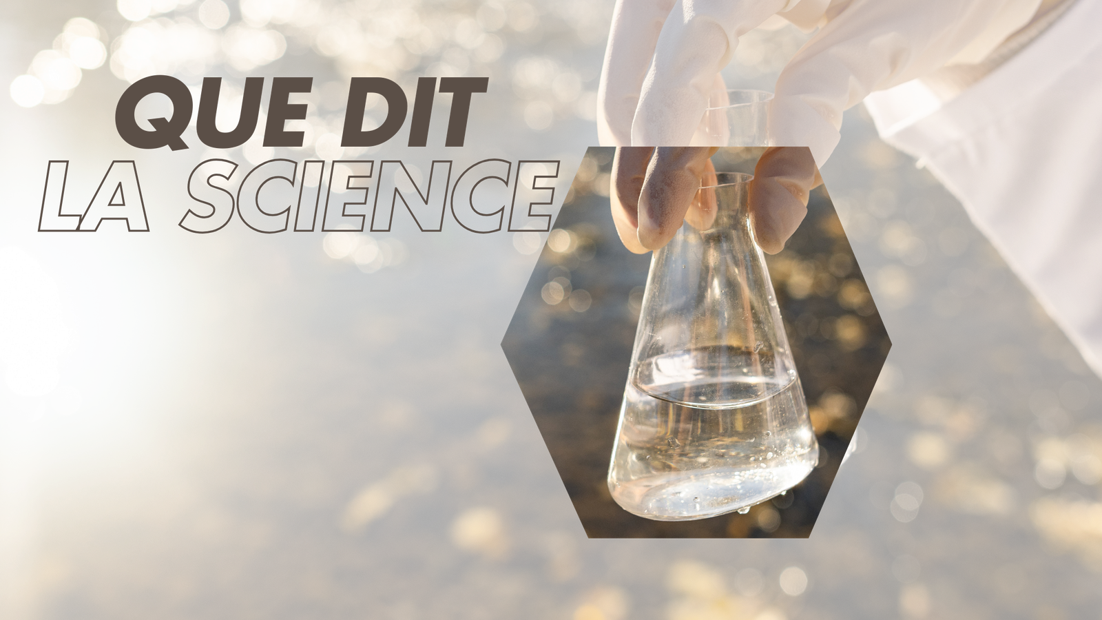 Et la science ?